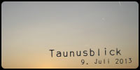 Taunusblick . Wiesbaden . 9. Juli 2013 . 20:59h